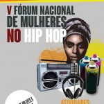 De 16 a 18/09: V Fórum Nacional de Mulheres no Hip Hop em SP