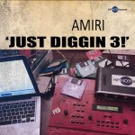 Lançamento: Amiri, ‘Just Diggin 3!’