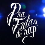 Filme ‘Pra Falar de Rap’ aborda cena independente brasileira
