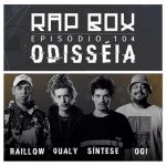 Rap Box convida Raillow, Ogi, Qualy & Síntese